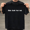 Bas Chal Rha Hai – Relatable Meme Black Round Neck T-Shirt