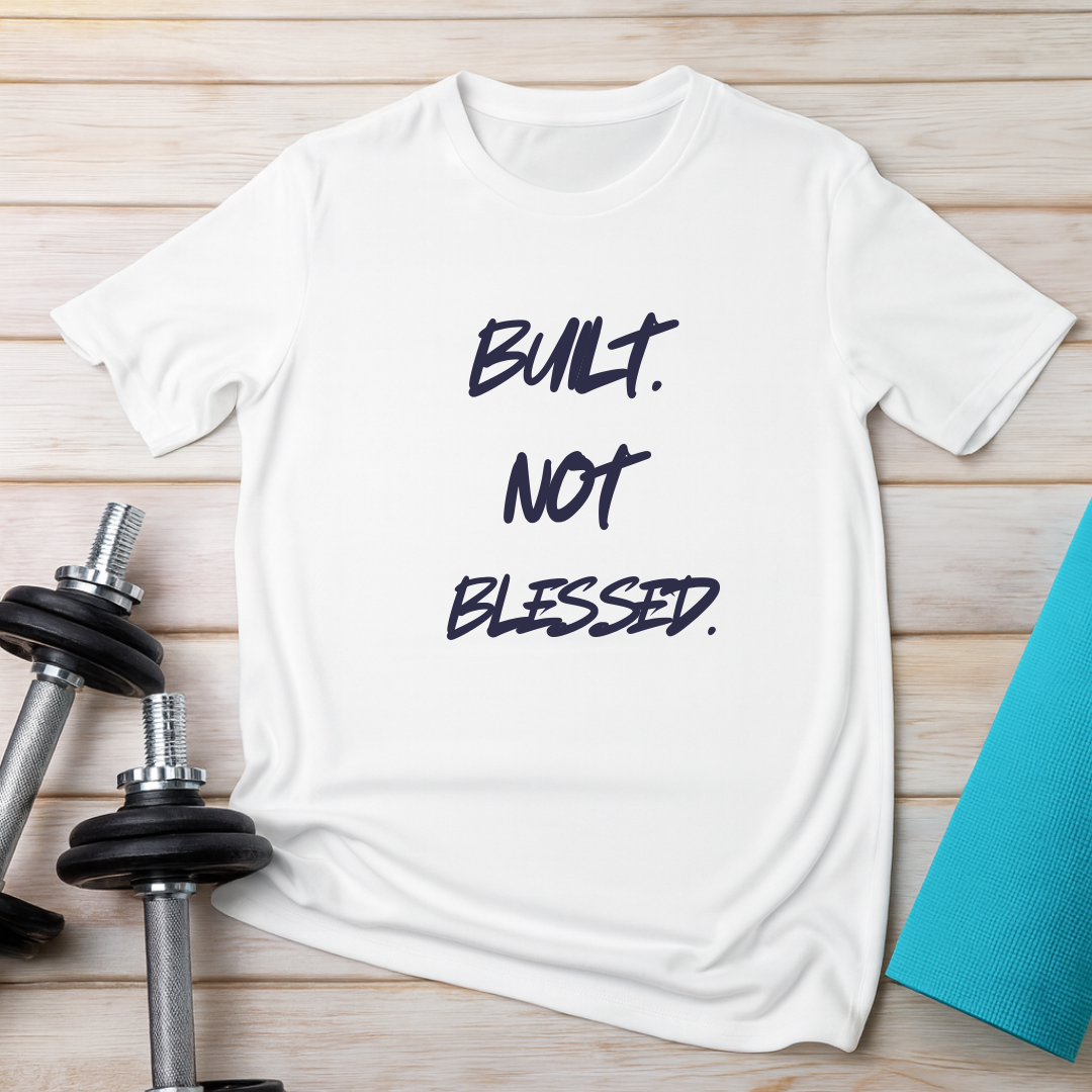 Build Not Blessed white t-shirt front view - motivational fitness apparel