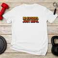 No Excuses Just Reps white cotton t-shirt back design - premium workout wear